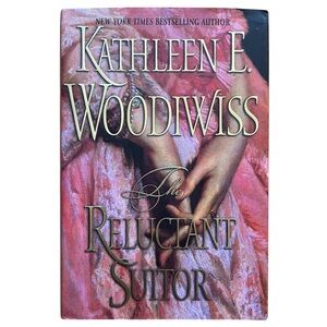 Kathleen E Woodiwiss The Reluctant Suitor Romance Historical Hardcover Book